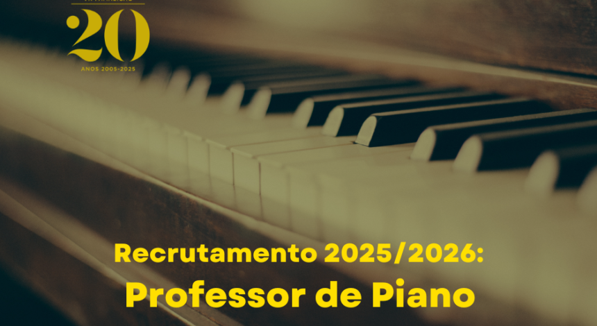 RECRUTAMENTO PROFESSOR DE PIANO 2025/2026